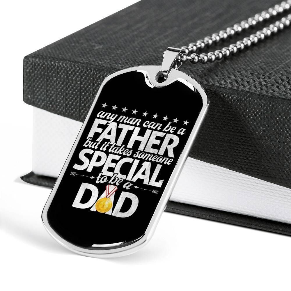 Dad Dog Tag Father's Day Gift, It Takes Someone Special To Be A Dad Dog Tag Military Chain Necklace For Father