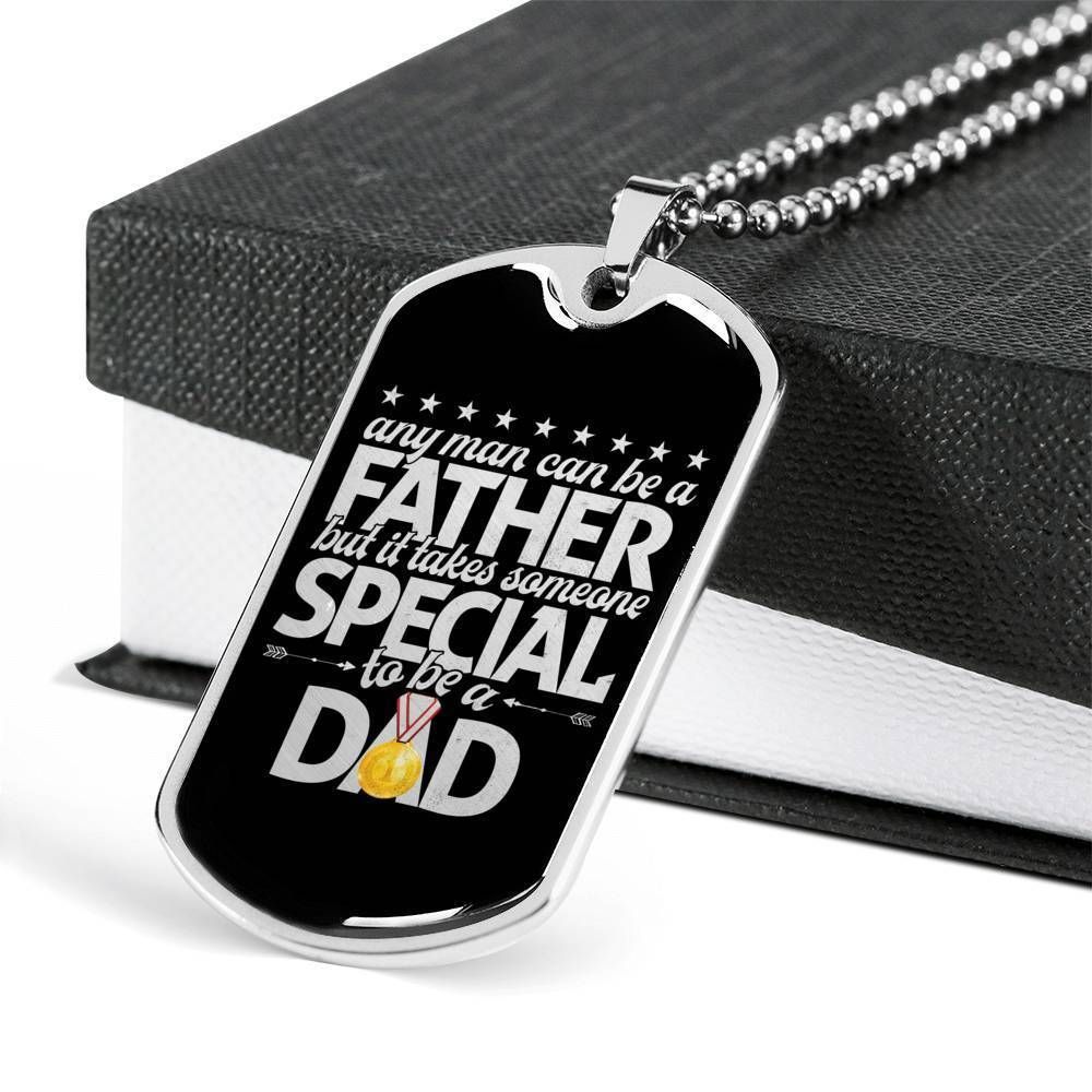 Dad Dog Tag Father's Day Gift, It Takes Someone Special To Be A Dad Dog Tag Military Chain Necklace Present For Men