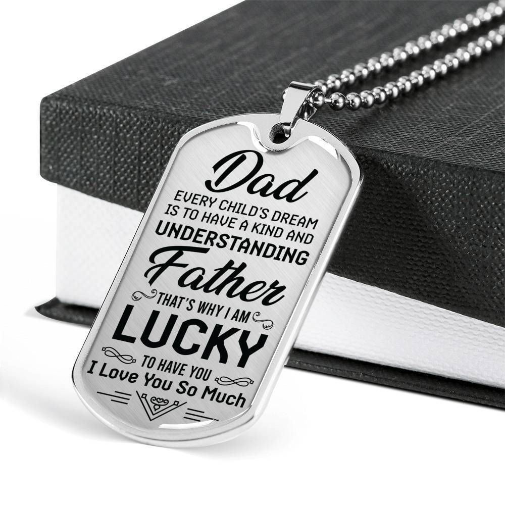 Dad Dog Tag Father's Day Gift, Lucky To Have You Dog Tag Military Chain Necklace Gift For Dad