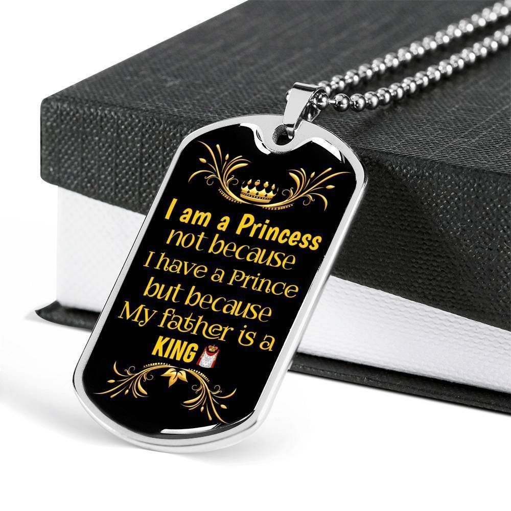 Dad Dog Tag Father's Day Gift, My Father Is A King Dog Tag Military Chain Necklace For Dad