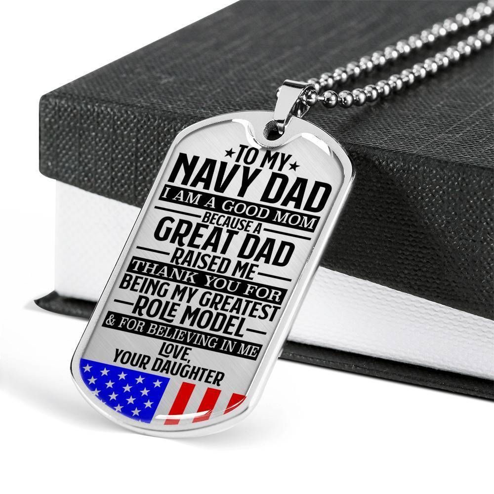Dad Dog Tag Father's Day Gift, Navy Dad - Good Mom - Love, Daughter - Dog Tag Military Chain Necklace Custom Engraved