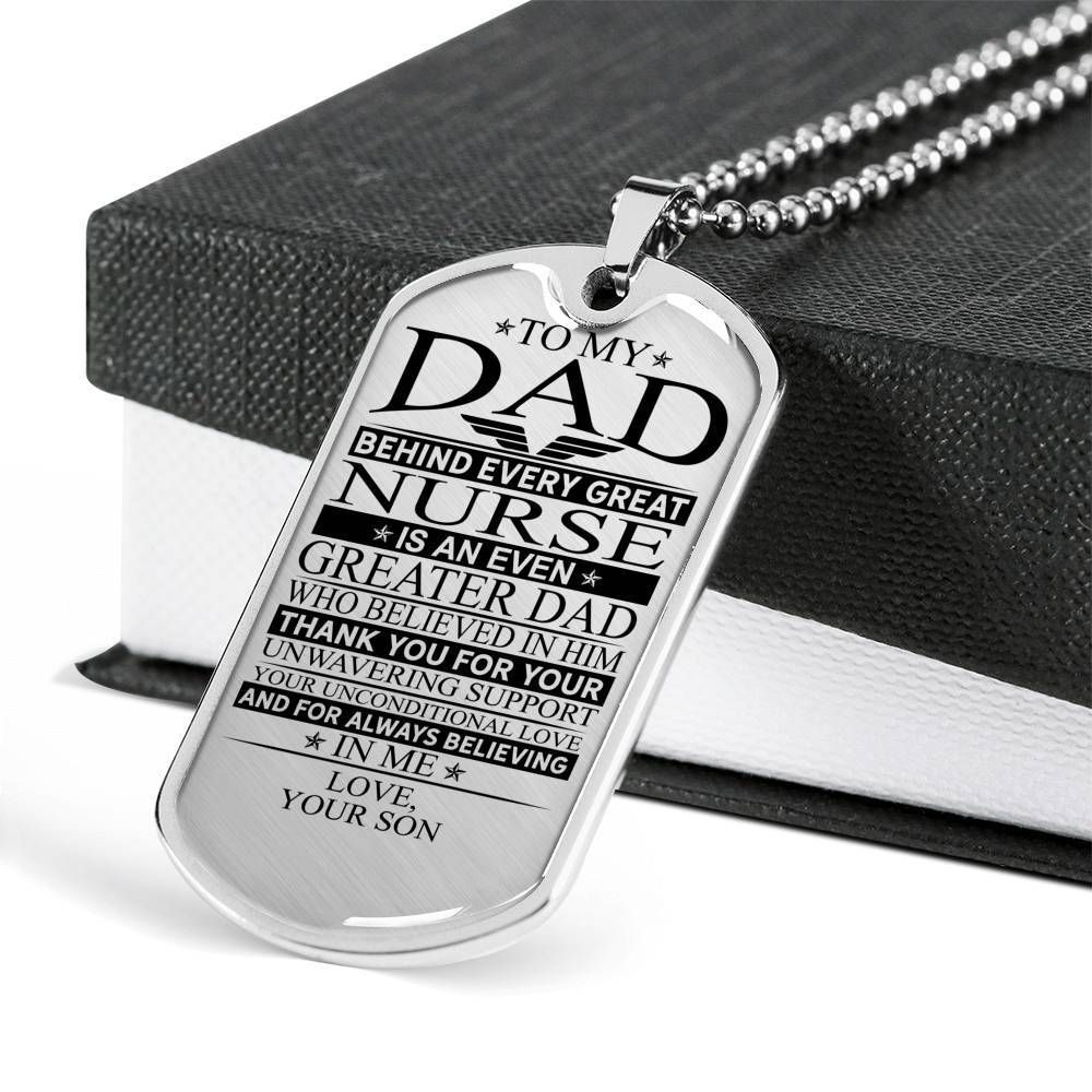 Dad Dog Tag Father's Day Gift, Nurse's Dad Unconditional Love Dog Tag Military Chain Necklace Custom Engraved