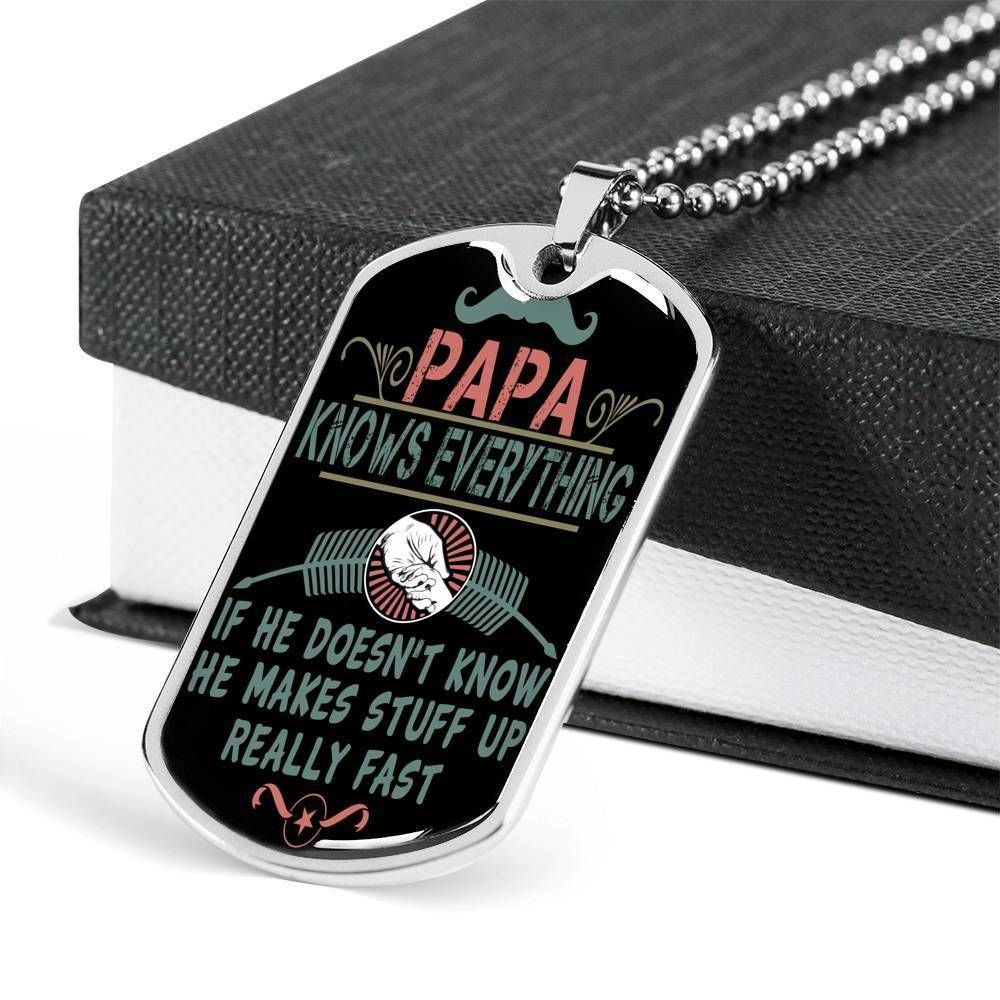 Dad Dog Tag Father's Day Gift, Papa Knows Everything Dog Tag Military Chain Necklace For Dad