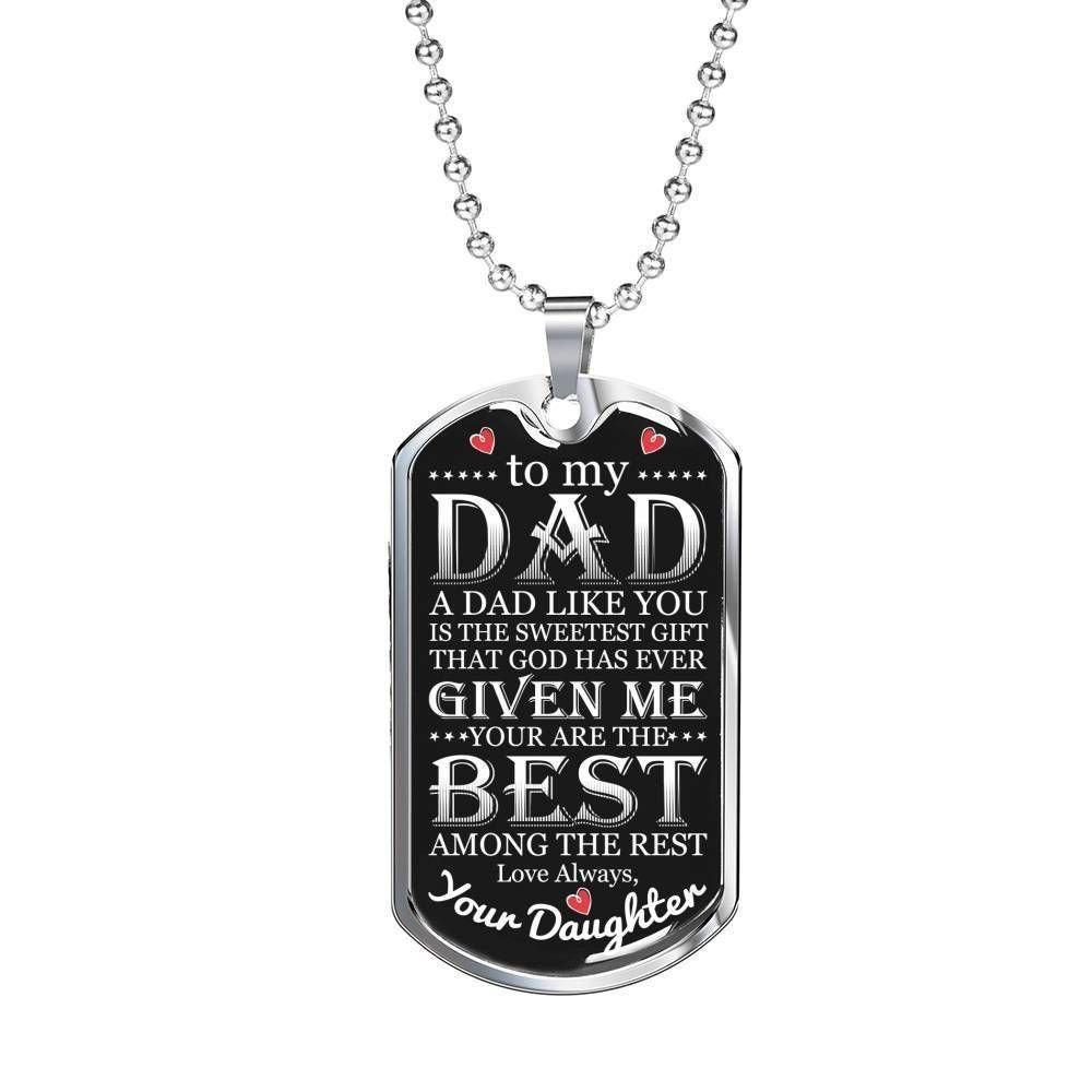 Dad Dog Tag Father's Day Gift, Sweetest Gift That God Has Ever Given Me Dog Tag Military Chain Necklace For Dad