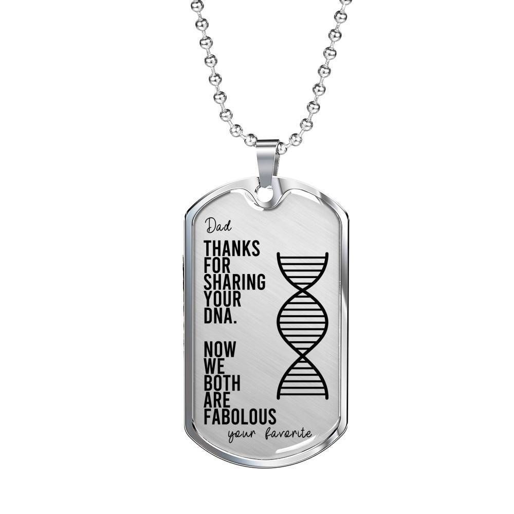 Dad Dog Tag Father's Day Gift, Thanks For Sharing Your Dna Dog Tag Military Chain Necklace For Dad