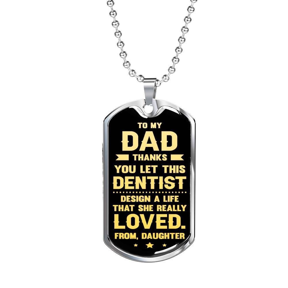 Dad Dog Tag Father's Day Gift, Thanks You Let This Dentist Dog Tag Military Chain Necklace For Dad
