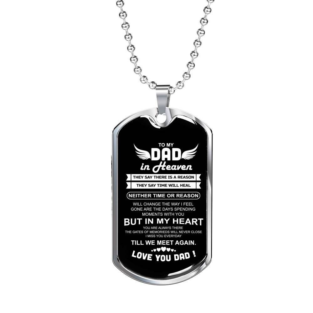 Dad Dog Tag Father's Day Gift, To My Dad In Heaven I Missing You Dog Tag Military Chain Necklace