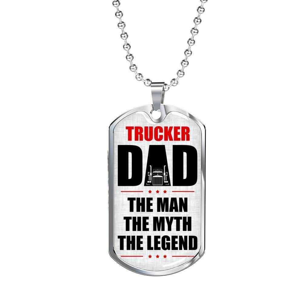 Dad Dog Tag Father's Day Gift, Trucker Dad The Man The Myth Dog Tag Military Chain Necklace