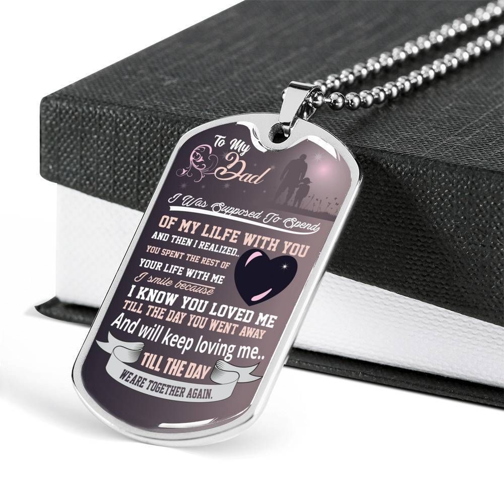 Dad Dog Tag Father's Day Gift, Will Keep Loving Me Dog Tag Military Chain Necklace For Dad Dog Tag