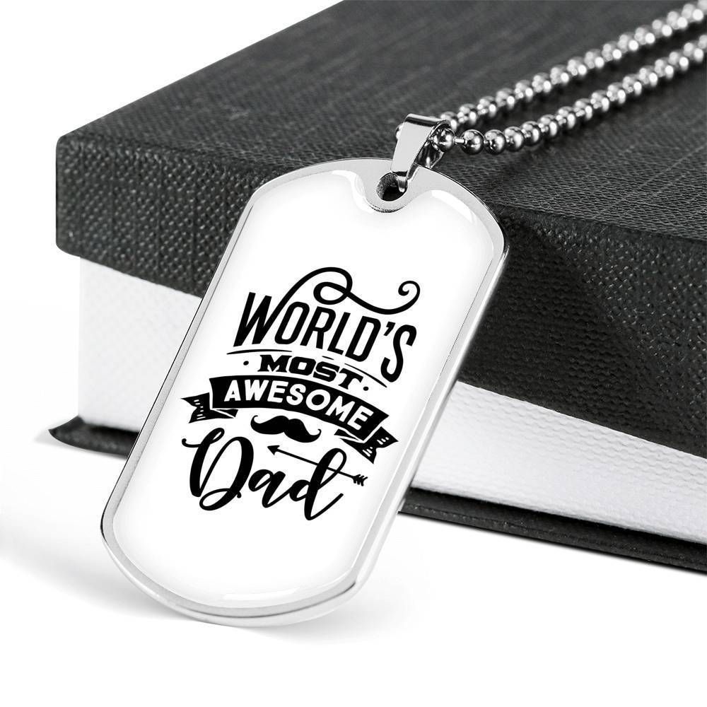 Dad Dog Tag Father's Day Gift, World Most Awesome Dad Dog Tag Military Chain Necklace Gift For Daddy Dog Tag