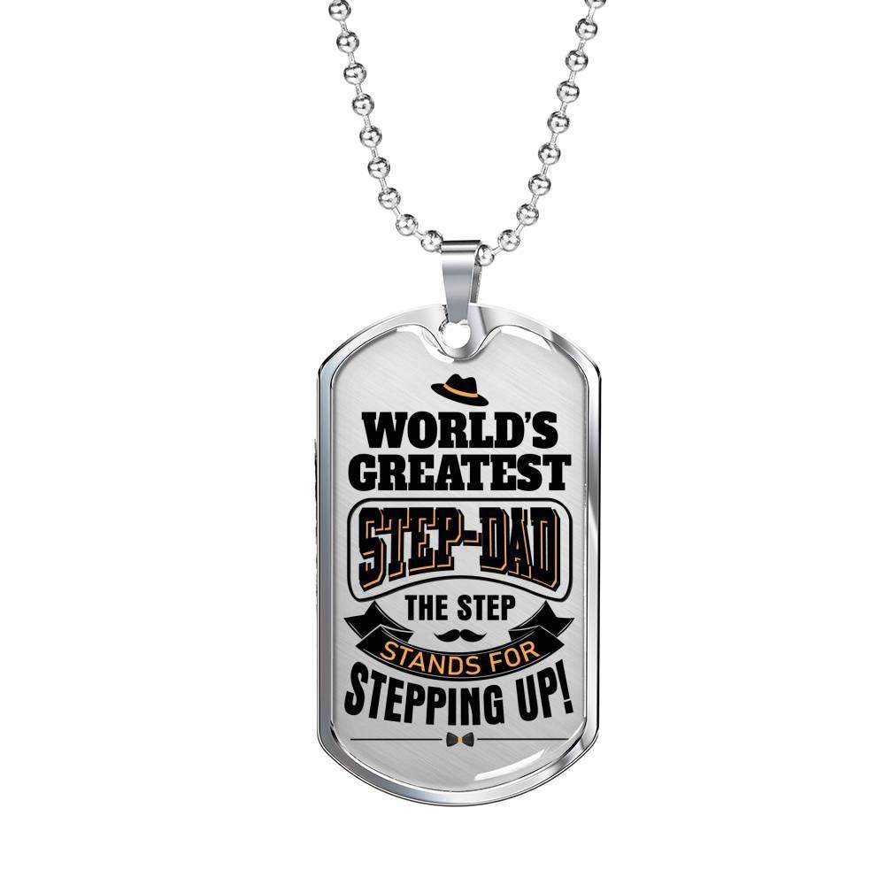 Dad Dog Tag Father's Day Gift, World's Greatest Step Dad The Step For Stepping Up Dog Tag Military Chain Necklace For Step Dad