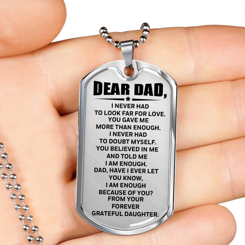 Dad Dog Tag Father's Day Gift, You Believe In Me Dog Tag Military Chain Necklace Gift For Dad