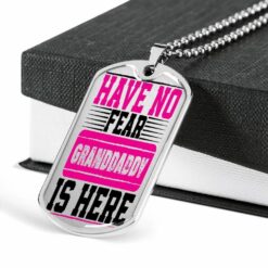 grandpa-dog-tag-custom-have-no-fear-granddaddy-is-here-dog-tag-military-chain-necklace-dog-tag-zX-1646360055.jpg