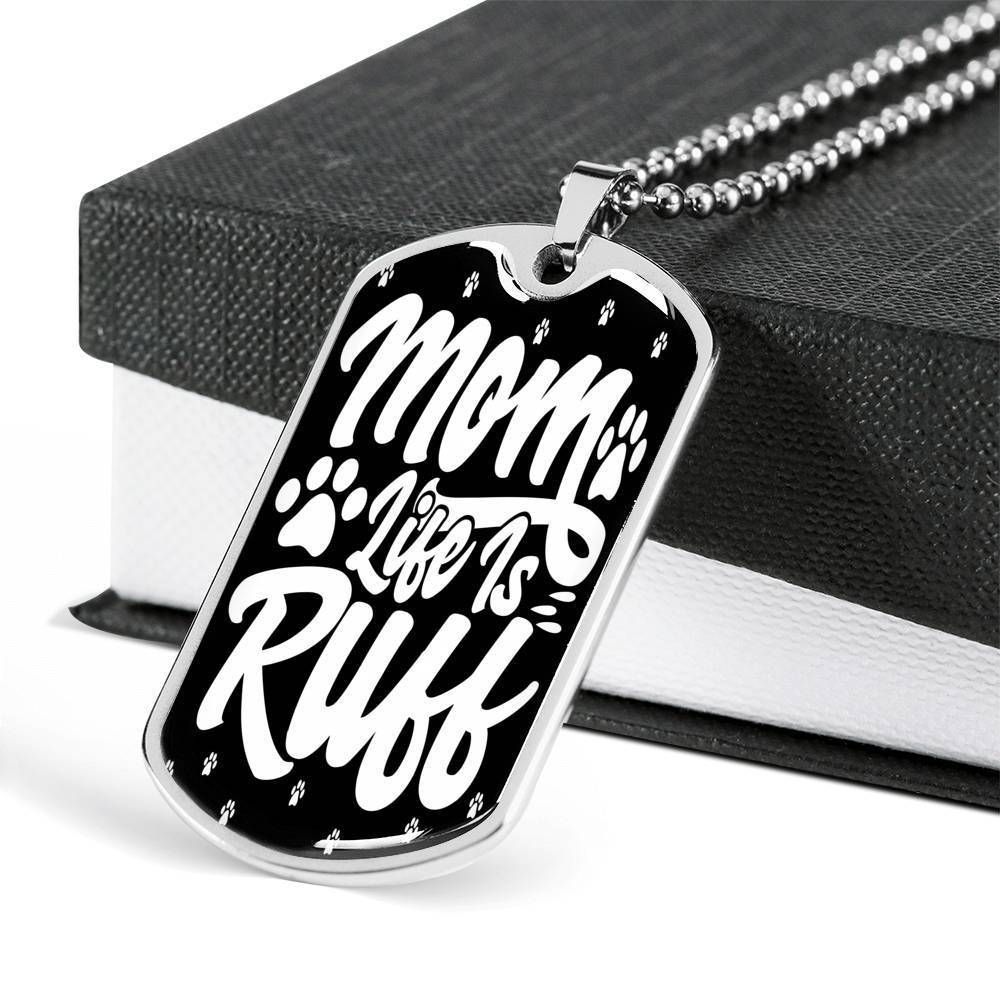 mom-dog-tag-mom-life-is-ruff-dog-tag-military-chain-necklace-for-mom-Jy-1646623478