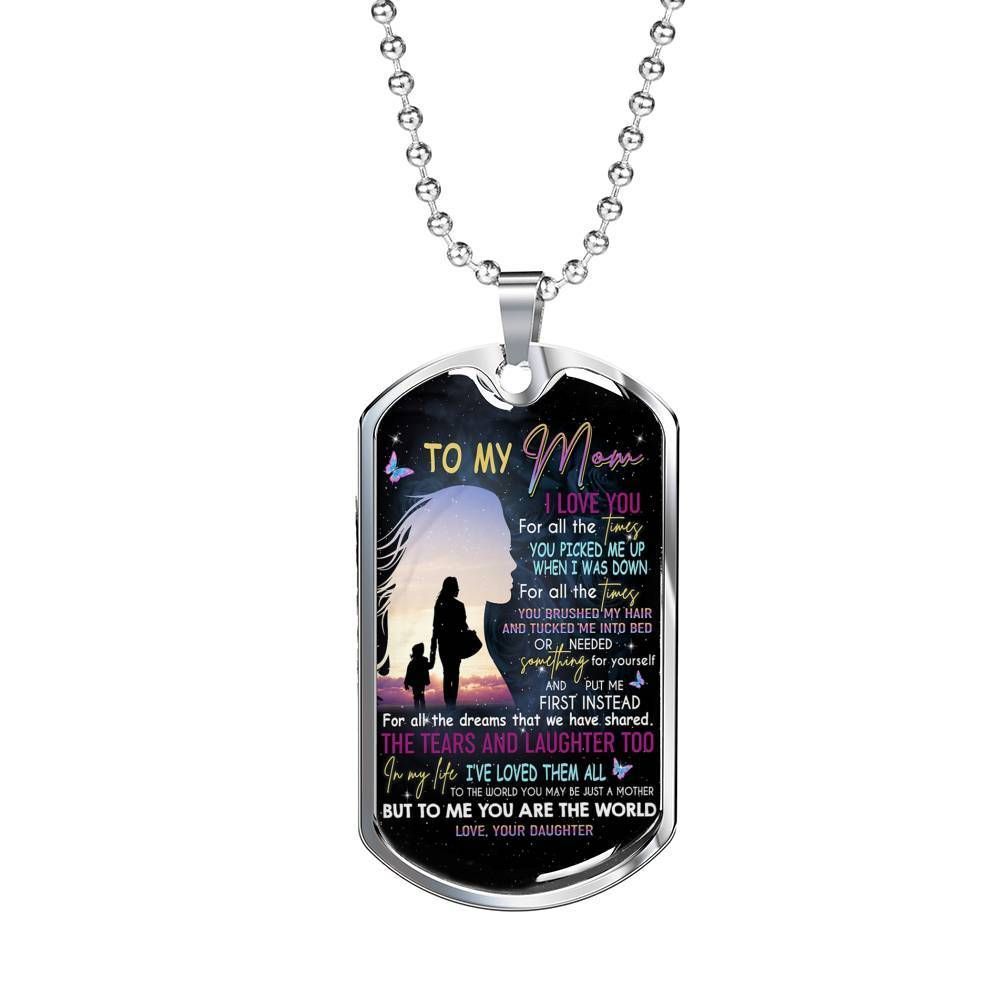 Mom Dog Tag Mother's Day Gift, To My Mom I Love You For All The Times Dog Tag Military Chain Necklace