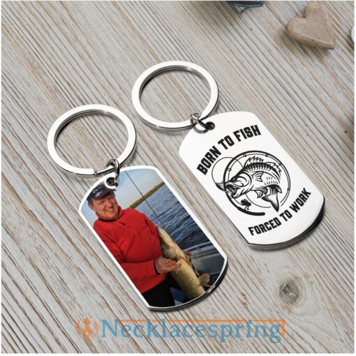 custom-photo-keychain-born-to-fish-forced-to-work-fishing-outdoor-personalized-engraved-metal-keychain-iB-1688179935.jpg