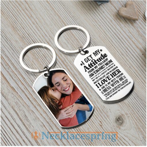 custom-photo-keychain-i-get-my-attitude-from-my-freaking-awesome-mom-family-personalized-engraved-metal-keychain-Ld-1688180401.jpg