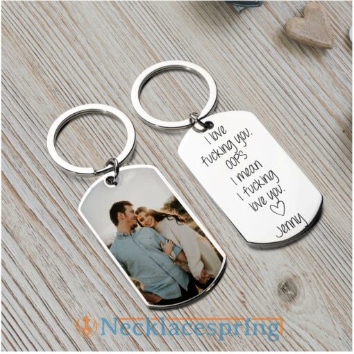 custom-photo-keychain-i-love-fucking-you-oops-i-mean-i-fucking-love-you-keychain-adult-humor-gifts-for-him-boyfriend-birthday-gift-anniversary-gift-for-husband-No-1688177998.jpg