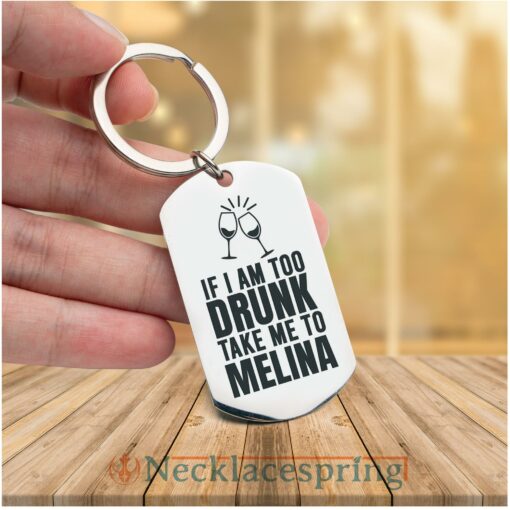 custom-photo-keychain-if-i-m-too-drunk-take-me-to-lover-personalized-engraved-metal-keychain-qY-1688179512.jpg