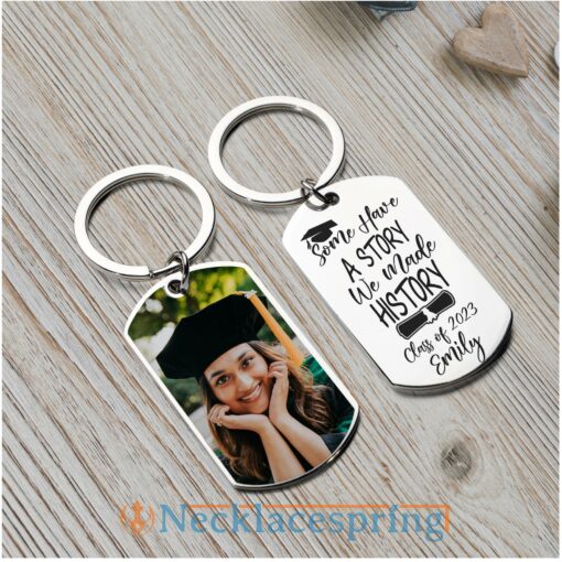 custom-photo-keychain-some-have-a-story-we-made-history-graduation-personalized-engraved-metal-keychain-ZX-1688181044.jpg