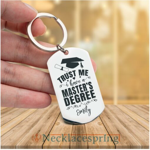 custom-photo-keychain-trust-me-i-have-a-master-s-degree-graduation-personalized-engraved-metal-keychain-cp-1688179175.jpg