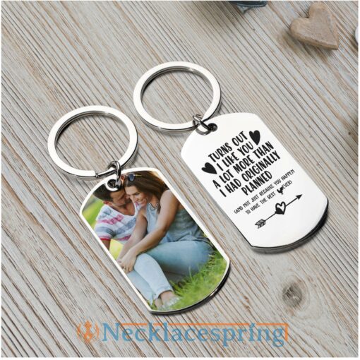 custom-photo-keychain-turns-out-i-like-you-more-than-i-planned-couple-personalized-engraved-metal-keychain-ZN-1688179745.jpg