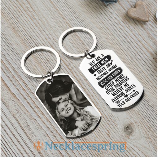 custom-photo-keychain-you-are-a-great-mom-truly-an-incredible-woman-mom-personalized-engraved-metal-keychain-Lq-1688180522.jpg
