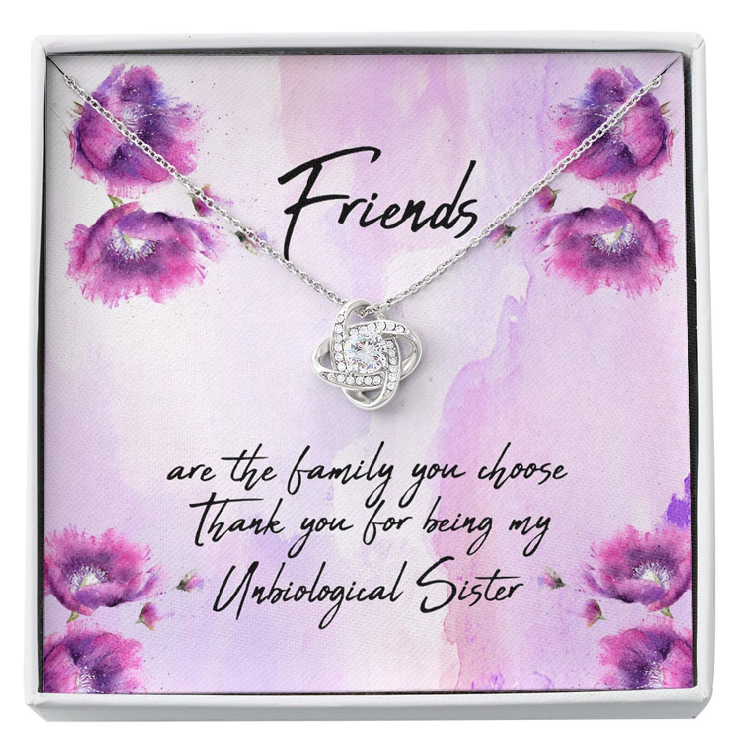 Sister Necklace, Thank You For Being My Unbiological Sister Necklace Gift Friends Are The Family You Choose Custom Necklace