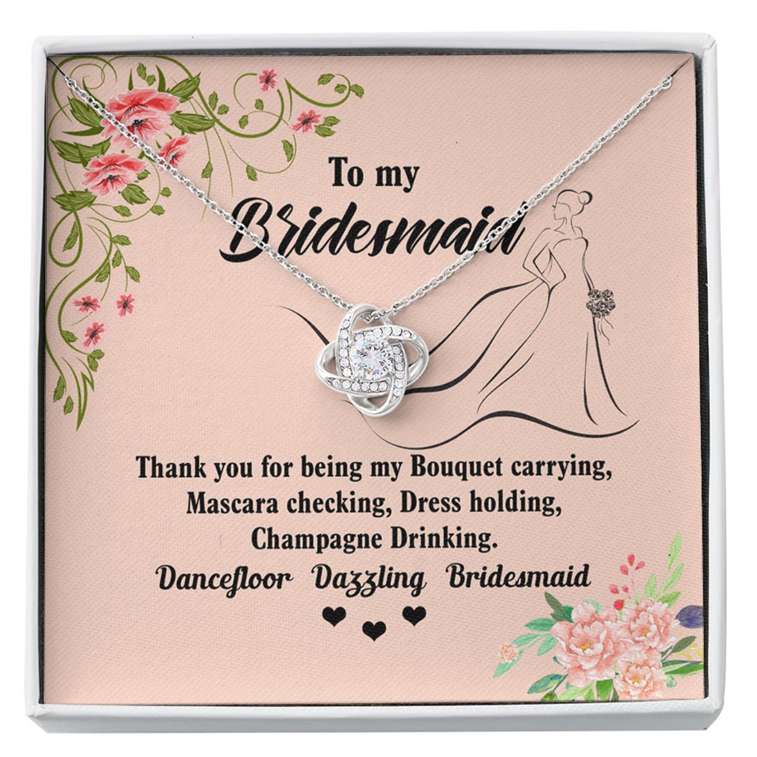 To My Bridesmaid Necklace Thank You For Being My Bouquet Carrying Gift For Bridesmaid, Wedding Day Gift Custom Necklace