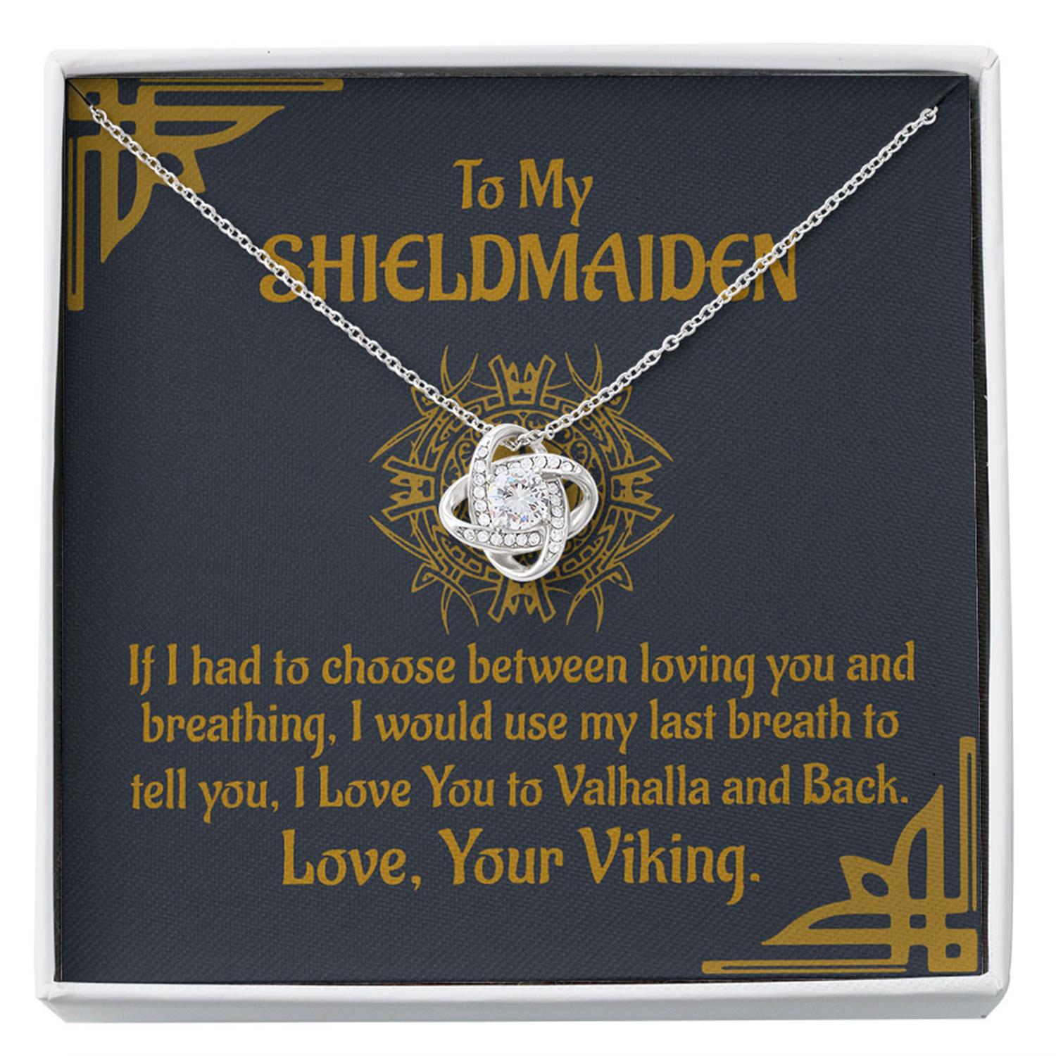 Girlfriend Necklace, Wife Necklace, My Shieldmaiden Necklace Breath Love You To Valhalla And Back Viking Alluring Custom Necklace