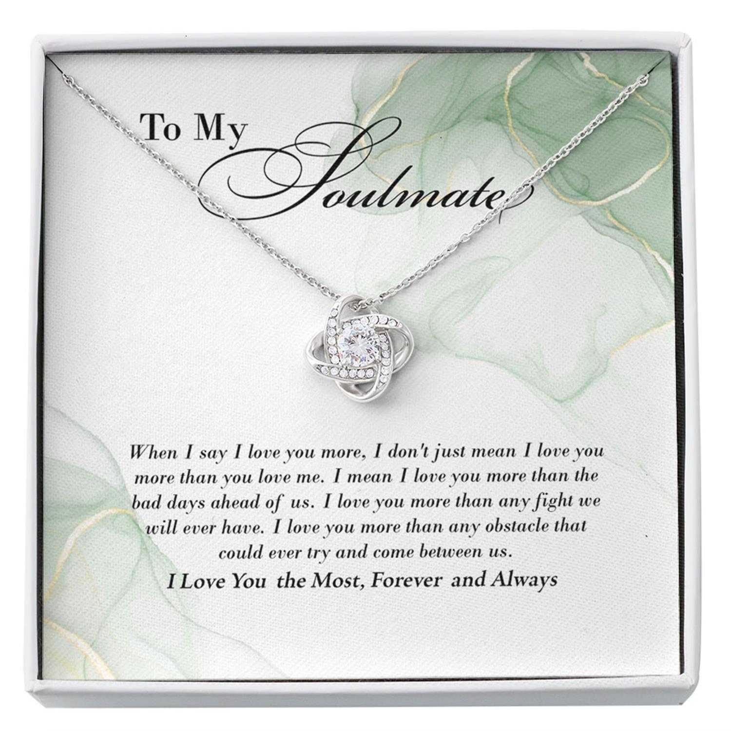 Girlfriend Necklace, Future Wife Necklace, To My Soulmate "I Love You The Most" Necklace Gift CLNCA26659 Custom Necklace