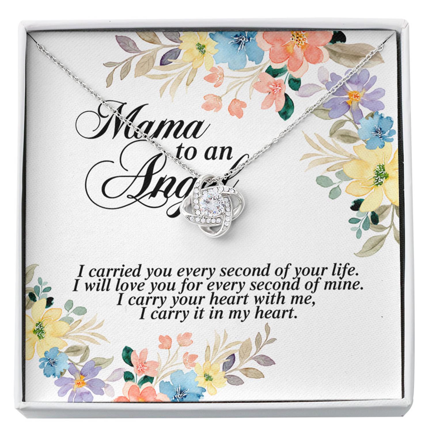Mama To An Angel Necklace - I Carried You Every Second Of Your Life Custom Necklace