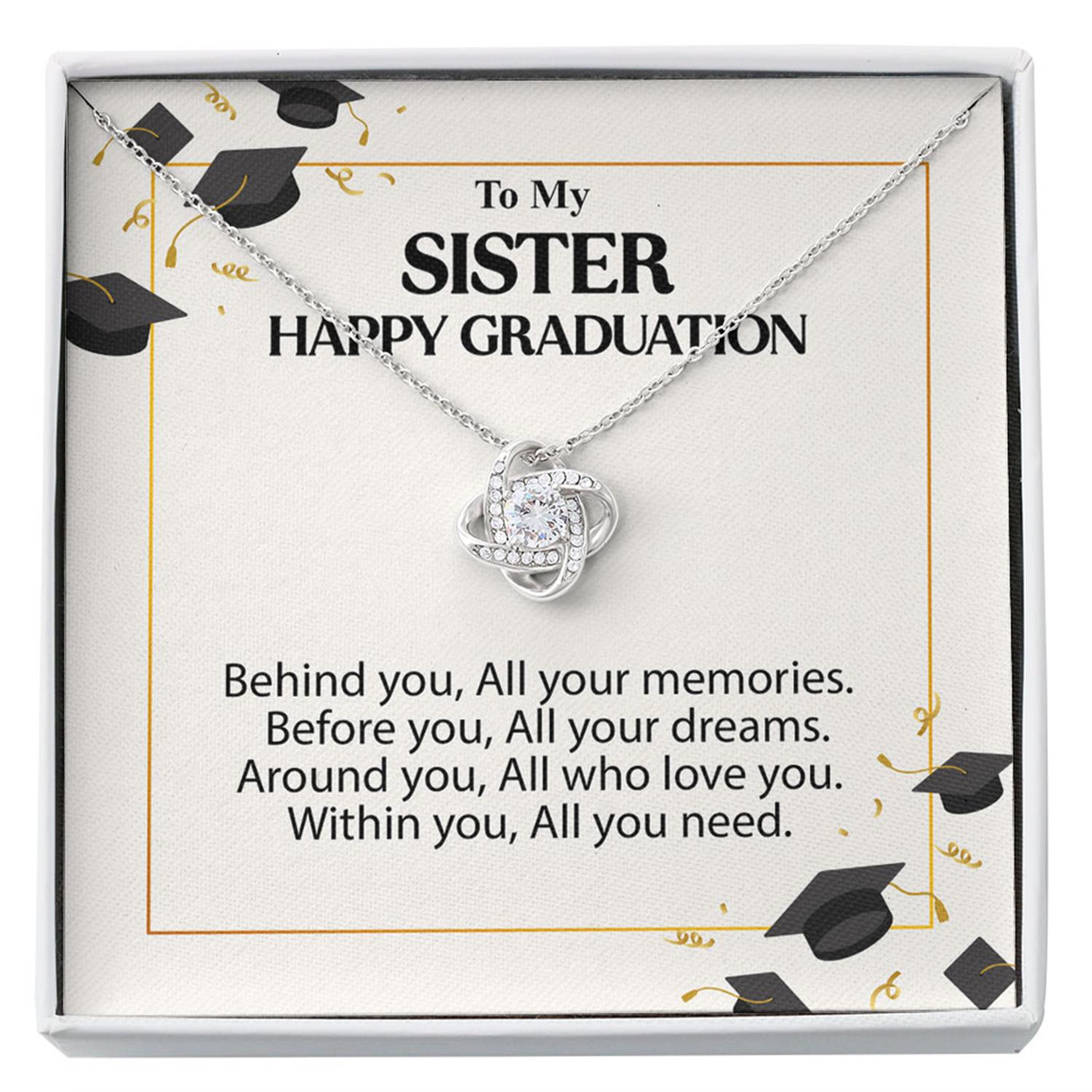 Sister Necklace, To My Sister Necklace Graduation Gift - Within You All You Need Custom Necklace