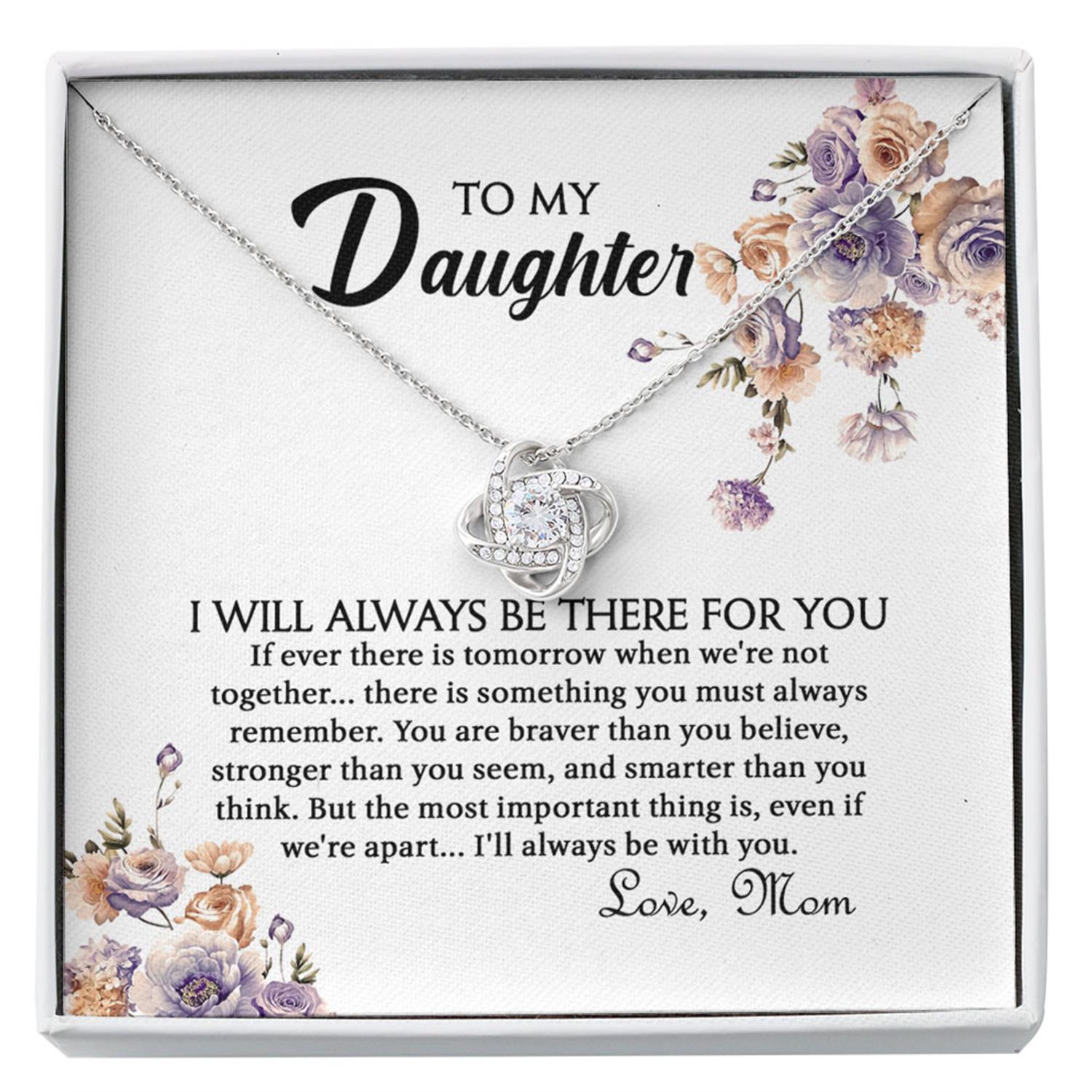 Daughter Necklace, To My Daughter Necklace Gift From Mom "There For You - Stronger Than You Seem" Custom Necklace