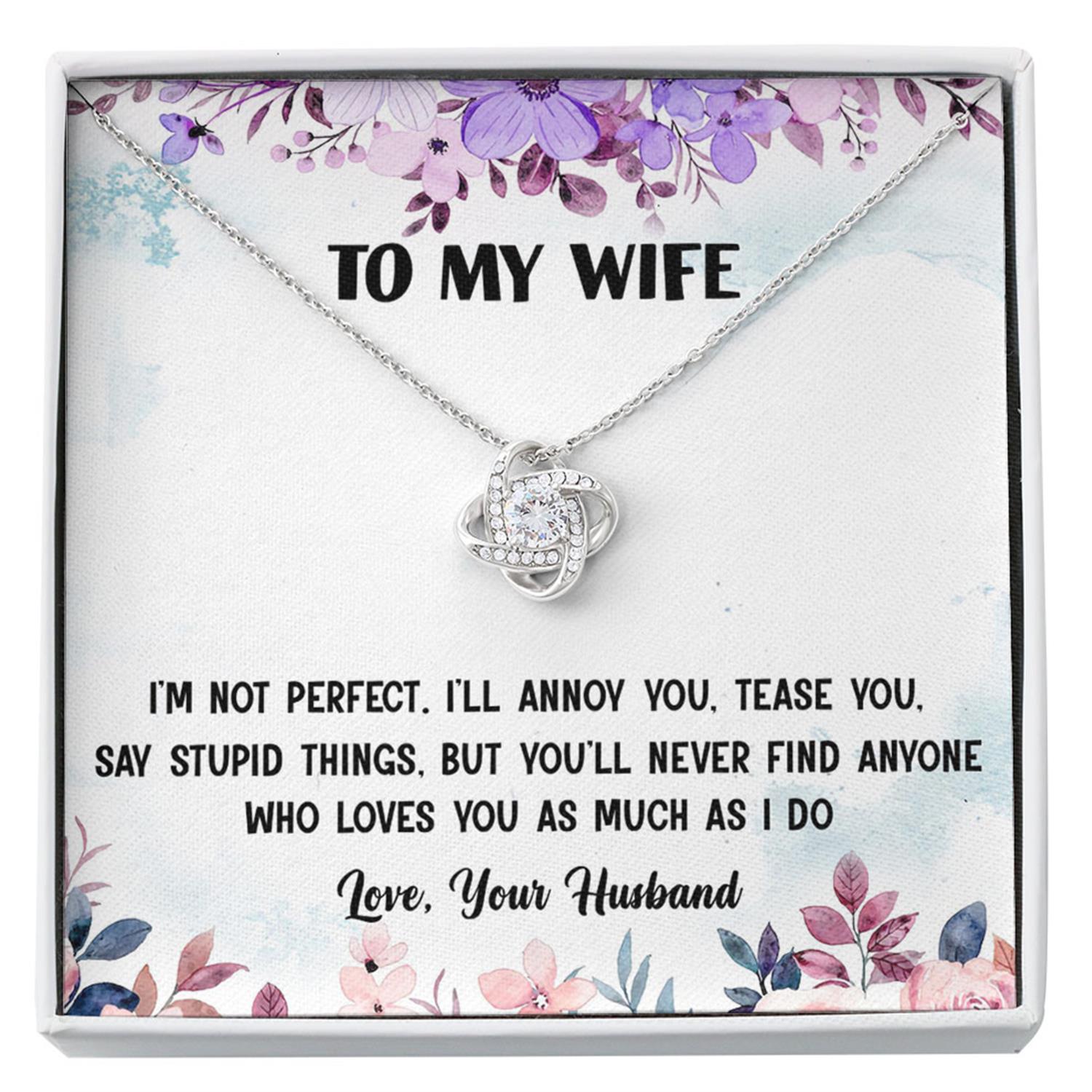 Wife Necklace, To My Wife Necklace Gift - I'm Not Perfect - Gift For Mother'S Day, Anniversary Custom Necklace