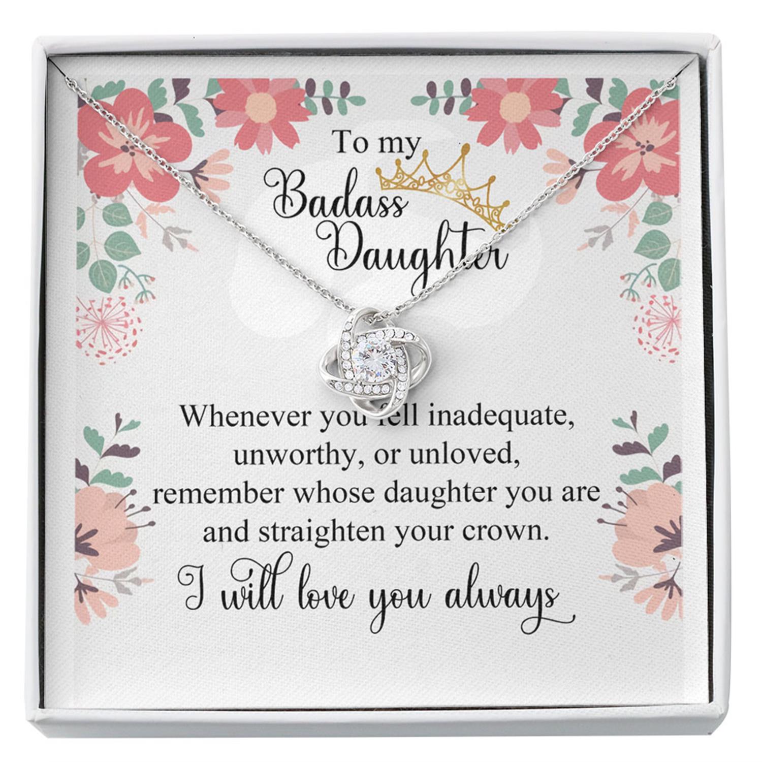 Daughter Necklace, Badass Daughter Necklace Gift - I Will Love You Always Custom Necklace